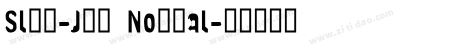 Slim-Jim Normal字体转换